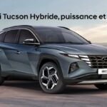 Le nouveau Hybride de Hyundai :Tucson Top Grade Hybride