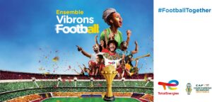 TotalEnergies, partenaire majeur du football africain : la célébration du ballon rond, au cœur de son engagement sur le Continent